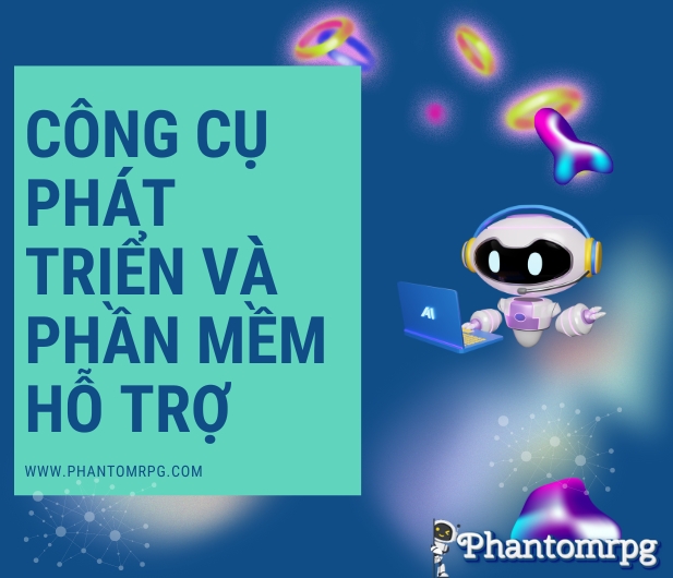 công nghệ hỗ trợ tại phantomrpg